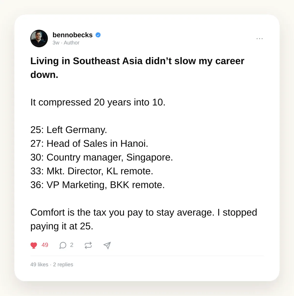 Threads post by Ben Becker — a career timeline: 25 left Germany, 27 Head of Sales in Hanoi, 30 country manager in Singapore, 33 Marketing Director in KL remote, 36 VP Marketing in Bangkok remote.